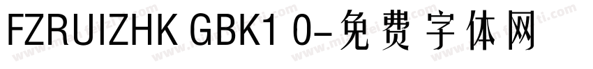 FZRUIZHK GBK1 0字体转换